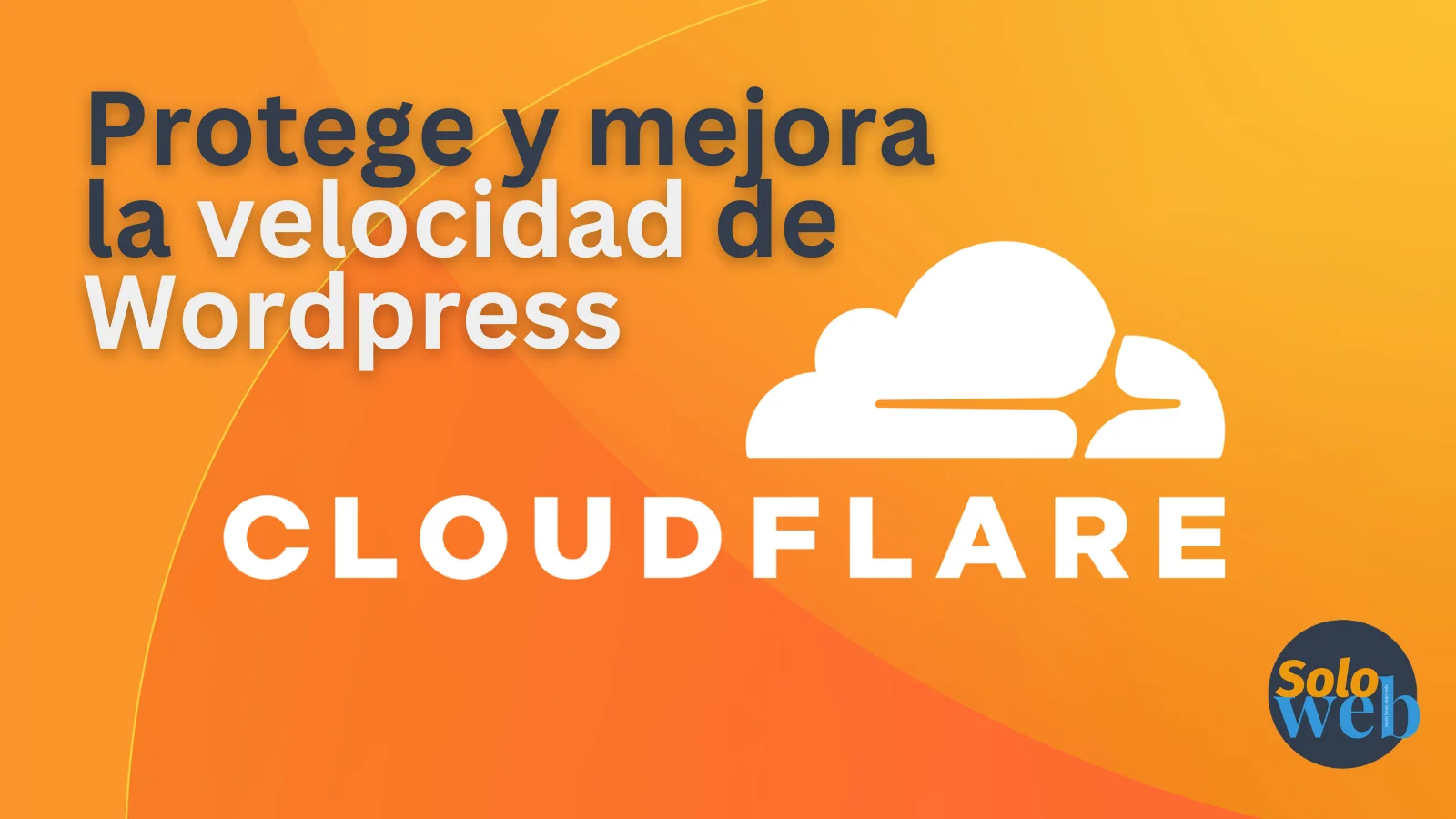 Acelera y protege tu Wordpress con CloudFlare
